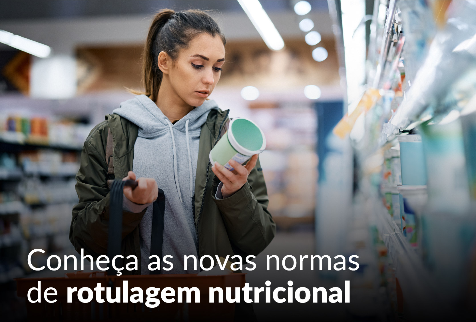 Rotulagem nutricional: confira as novas normas