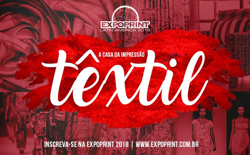 ExpoPrint reforça papel de casa da impressão apresentando iniciativas na área têxtil