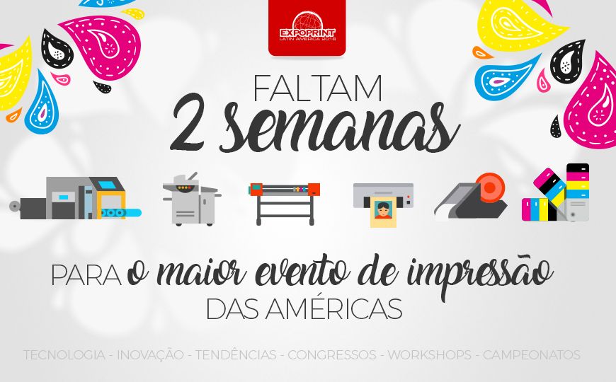 Notícias positivas sobre a economia no Brasil fortalecem ExpoPrint Latin America / ConverExpo 2018
