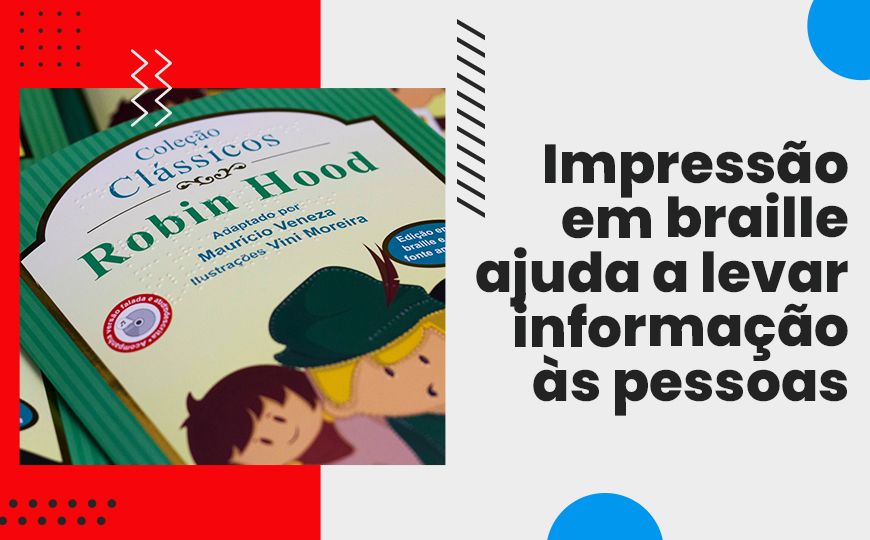 Impressão em braille ajuda a levar informação às pessoas